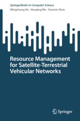 Resource Management for Satellite-Terrestrial Vehicular Networks (ISBN: 9783032245250)