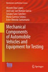 Mechanical Components of Automobile Vehicles and Equipment for Testing (ISBN: 9783032238924)