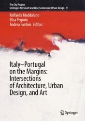 Italy-Portugal on the Margins: Intersections of Architecture, Urban Design, and Art (ISBN: 9783032237583)