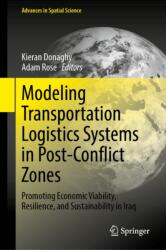 Modeling Transportation Logistics Systems in Post-Conflict Zones (ISBN: 9783032225283)