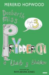 Cyfres Dosbarth Miss Prydderch: 3. Dosbarth Miss Prydderch a Lleidr y Lleisiau (ISBN: 9781801066501)