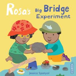 Rosa's Big Bridge Experiment (ISBN: 9781786285577)