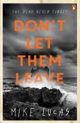 Don't Let Them Leave (ISBN: 9781761355462)