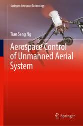 Aerospace Control of Unmanned Aerial System (ISBN: 9789819586912)
