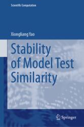 Stability of Model Test Similarity (ISBN: 9789819208500)