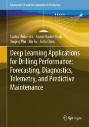 Deep Learning Applications for Drilling Performance: Forecasting, Diagnostics, Telemetry, and Predictive Maintenance (ISBN: 9783032266477)