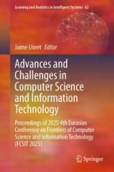 Advances and Challenges in Computer Science and Information Technology (ISBN: 9783032266194)
