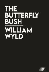 The Butterfly Bush (ISBN: 9781913268961)