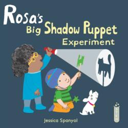Rosa's Big Shadow Puppet Experiment (ISBN: 9781786286628)