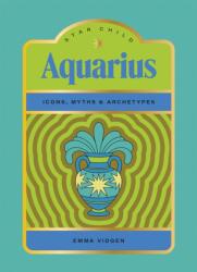 Star Child: Aquarius (ISBN: 9781761451898)