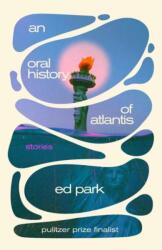 Oral History of Atlantis, An (ISBN: 9780812988345)