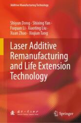 Laser Additive Remanufacturing and Life Extension Technology (ISBN: 9789819742097)