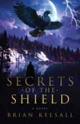 Secrets of the Shield (ISBN: 9781967510573)