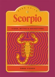 Star Child: Scorpio (ISBN: 9781761452130)