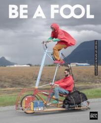 Be a Fool (ISBN: 9781738360789)