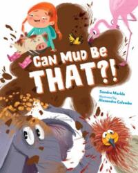 Can Mud Be THAT? ! (ISBN: 9781623546380)