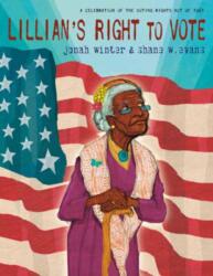 Lillian's Right to Vote (ISBN: 9780593813522)