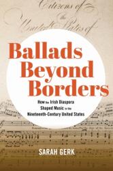 Ballads Beyond Borders (ISBN: 9780252089268)