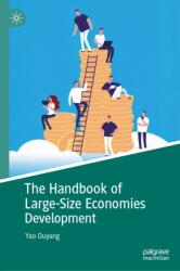 The Handbook of Large-Size Economies Development (ISBN: 9789819580514)