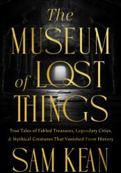 The Museum of Lost Things (ISBN: 9781426223860)