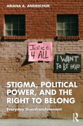 Stigma, Political Power, and the Right to Belong (ISBN: 9781041148791)