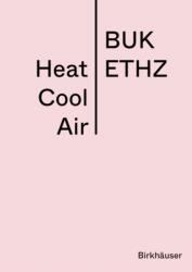 Novel Heat Cool Air (ISBN: 9783035628968)
