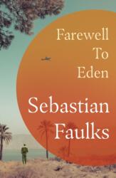 Farewell to Eden (ISBN: 9781529153231)