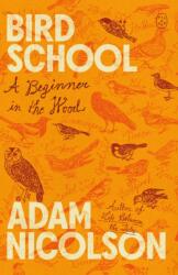 Bird School (ISBN: 9781250448156)