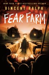 Fear Farm (ISBN: 9781250372161)