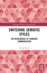 Switching Semiotic Styles (ISBN: 9781032750996)