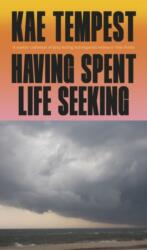 Having Spent Life Seeking (ISBN: 9781472641915)