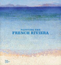 Painting the French Riviera (ISBN: 9781915815248)