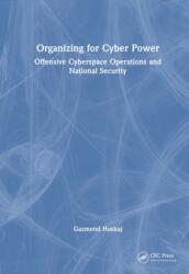 Organizing for Cyber Power (ISBN: 9781041104650)
