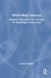 Whole-Body Intimacy (ISBN: 9781032833644)
