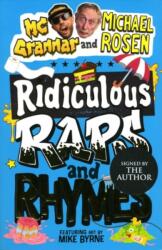 Ridiculous Raps and Rhymes : The laugh-out-loud rhyming adventure from two literary icons (ISBN: 9781472641922)
