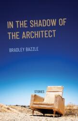 In the Shadow of the Architect (ISBN: 9780299357740)