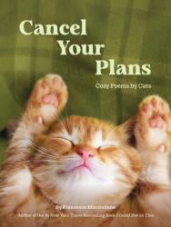 Cancel Your Plans (ISBN: 9781797245874)