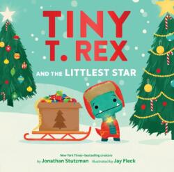 Tiny T. Rex and the Littlest Star (ISBN: 9781797231051)