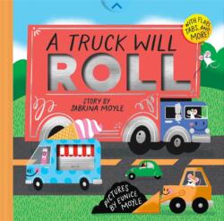A Truck Will Roll (ISBN: 9781419775109)