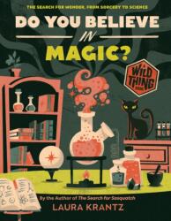 Do You Believe In Magic? (ISBN: 9781419758232)