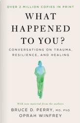 What Happened to You? (ISBN: 9781037414091)