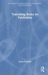 Translating Books for Publication (ISBN: 9781032901862)