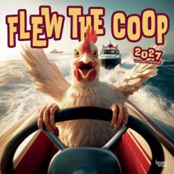 Flew the COOP 2027 12 X 24 Inch (Hanging) Monthly Square Wall Calendar Plastic-Free Animal Crankers (ISBN: 9798330711406)