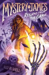 Mystery James Returns from the Grave (ISBN: 9780593896952)