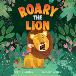 Roary the Lion (ISBN: 9781922804617)