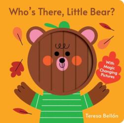 Who's There, Little Bear? (ISBN: 9781454799153)