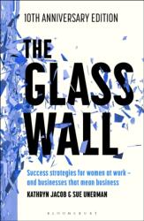 The Glass Wall (ISBN: 9781350603837)