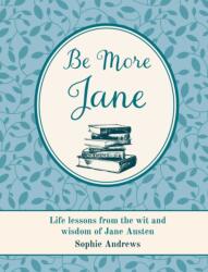 Be More Jane (ISBN: 9781800656666)