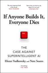 If Anyone Builds It, Everyone Dies (ISBN: 9781529964660)