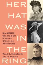 Her Hat Was in the Ring (ISBN: 9781479847051)